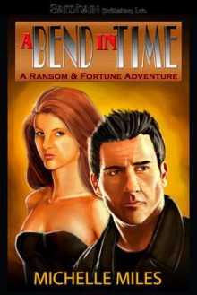 A Bend in Time - Michelle Miles