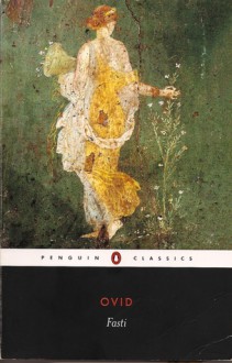 Ovid's Fasti: Roman Holidays - Ovid, Betty Rose Nagle