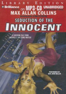 Seduction of the Innocent - Max Allan Collins