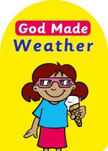 God Made Weather - Catherine MacKenzie, Andy Robb