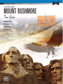 Mount Rushmore: Sheet - Tom Gerou