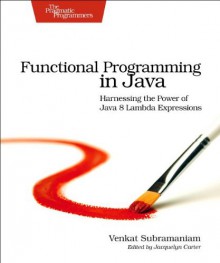 Functional Programming in Java - Venkat Subramaniam