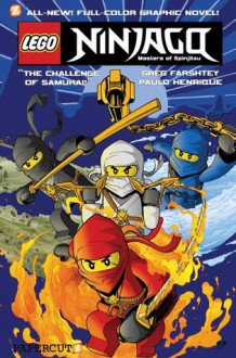 LEGO Ninjago #1: The Challenge of Samukai - Greg Farshtey, Paulo Henrique