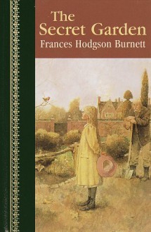 The Secret Garden - Frances Hodgson Burnett