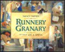 Runnery Granary: A Mystery Must Be Solved-Or the Grain is Lost! - Nancy Farmer