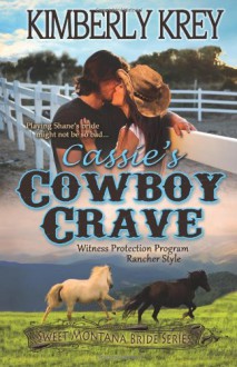 Cassie's Cowboy Crave - Kimberly Krey