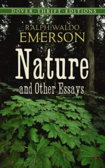 Nature and Other Essays - Ralph Waldo Emerson