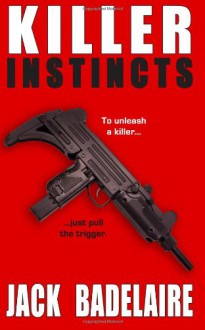 Killer Instincts - Jack Badelaire