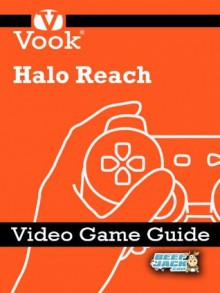 Halo Reach: Video Game Guide - Dr. Vook