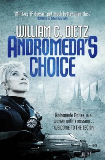 Andromeda's Choice - William C. Dietz