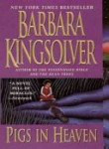 Pigs in Heaven - Barbara Kingsolver