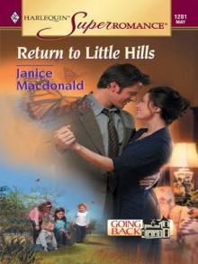 Return to Little Hills (Harlequin Super Romance) - Janice Macdonald