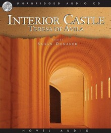 Interior Castle (Audio) - Teresa of Ávila, Susan Denaker