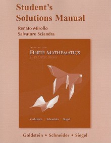 Student's Solutions Manual for Finite Mathematics & Its Applications - Renato Mirollo, David I. Schneider, Martha J. Siegel