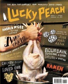 Lucky Peach: Issue 1 - Chris Ying, Peter Meehan, David Chang