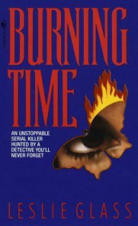 Burning Time - Leslie Glass