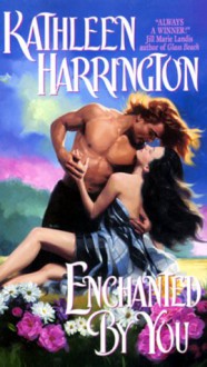 Enchanted By You - Kathleen Harrington