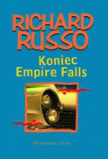 Koniec Empire Falls - Richard Russo