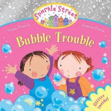 Bubble Trouble - Vivian French