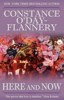 Here and Now - Constance O'Day-Flannery