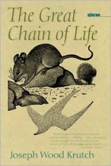 The Great Chain of Life - Joseph Wood Krutch, Paul Landacre (Illustrator)