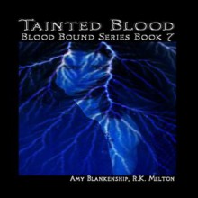 Tainted Blood - Amy Blankenship, R.K. Melton, K.B. Stanford