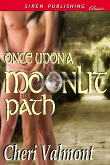 Once Upon a Moonlit Path - Cheri Valmont