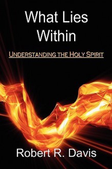 What Lies Within - Robert Davis