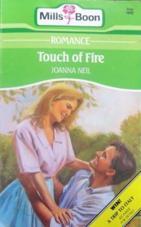 Touch of Fire - Joanna Neil