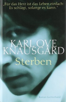 Sterben - Karl Ove Knausgård, Paul Berf