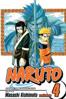 Naruto, Volume 4 - Masashi Kishimoto