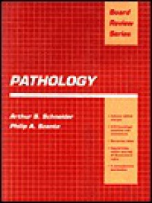 Brs Pathology - Arthur S. Schneider, Philip A. Szanto