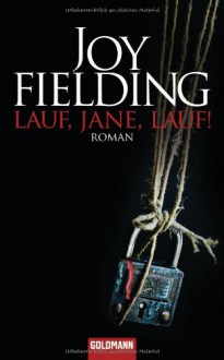 Lauf, Jane lauf! - Joy Fielding