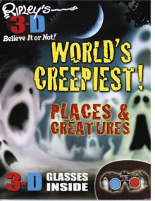 Ripley's Believe It or Not! 3-D, World's Creepiest Places & Creatures - Lisa Regan