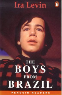 The Boys from Brazil - Ira Levin