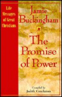 The Promise Of Power - Jamie Buckingham, Judith Couchman