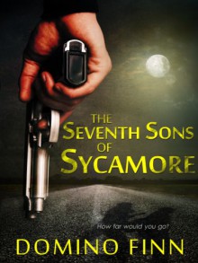 The Seventh Sons Of Sycamore - Domino Finn