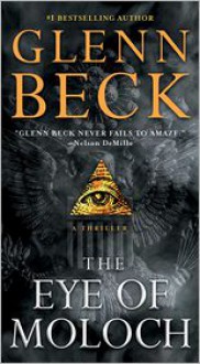 The Eye of Moloch - Glenn Beck