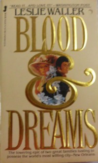 Blood and Dreams - Leslie Waller