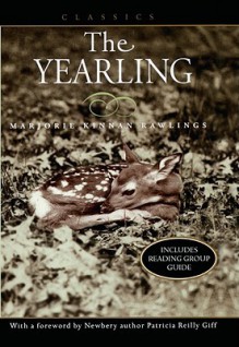 Yearling (Aladdin Classics) - Marjorie Kinnan Rawlings