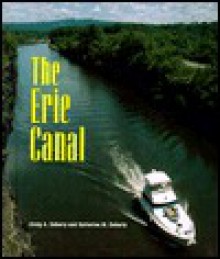 Building America - Erie Canal (Building America) - Craig A. Doherty, Katherine M. Doherty, Nicole Bowman