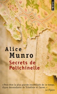 Secrets de Polichinelle - Alice Munro, Céline Schwaller-Balaÿ