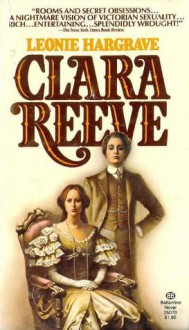 Clara Reeve - Leonie Hargrave, Thomas M. Disch