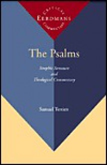 The Psalms: Strophic Structure and Theological Commentary - Samuel Terrien