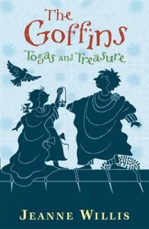 Togas and Treasure. by Jeanne Willis - Jeanne Willis, Nick Maland