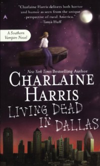 Living Dead in Dallas - Charlaine Harris