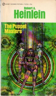 The Puppet Masters - Robert A. Heinlein