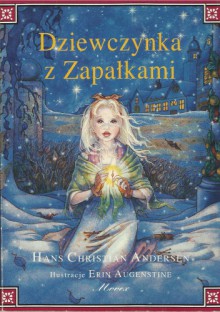 Dziewczynka z zapałkami - Hans Christian Andersen