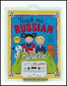 Teach Me Russian: A Musical Journey Through the Day - Judy Mahoney