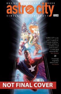 Astro City: Through Open Doors - Kurt Busiek, Brent Anderson